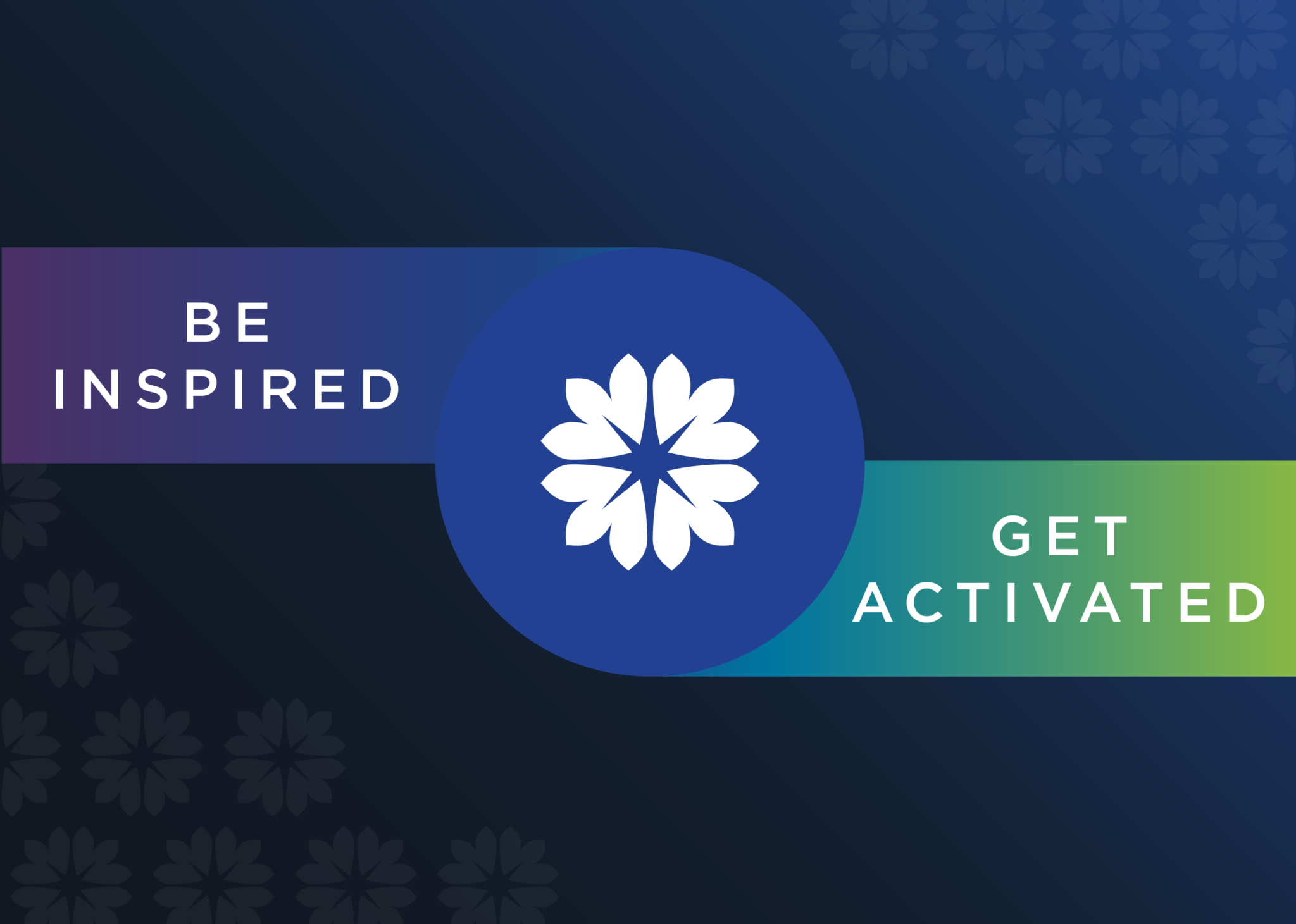 Be Inspired, Get Activated